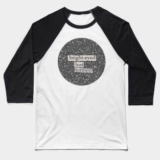 Bright-eyed lust torment collage art Baseball T-Shirt